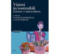 Visioni in/sostenibili. Genere e intercultura