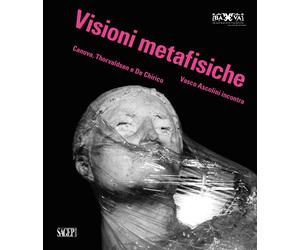 Visioni metafisiche. Vasco Ascolini incontra Canova, Thorvaldsen e de Chirico.