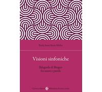 Visioni sinfoniche. Ildegarda di Bingen fra suoni e parole - Müller Paola ...