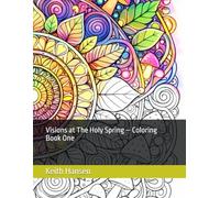 Visions at The Holy Spring - Coloring Book One
