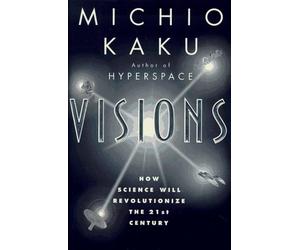Visions by Michio Kaku(2002-01-01)