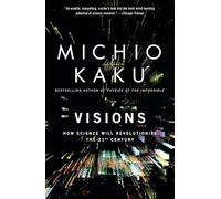 Michio Kaku Visions (Tascabile)