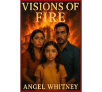 Visions of Fire