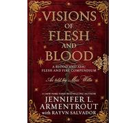 Jennifer L Armentrout Rayvn Salvador Visions of Flesh and Blood (Tascabile)