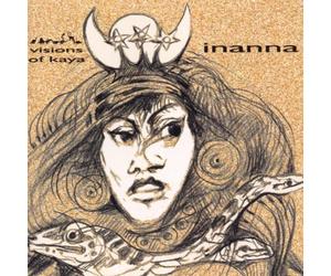 Visions of Kaya - Inanna