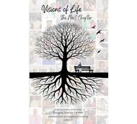 Visions of Life: The Next Chapter