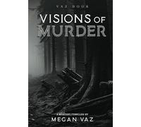 Visions of Murder