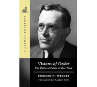 Richard M. Weaver Visions of Order (Tascabile)