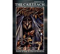 Sorita D'Este David Rankine Visions of the Cailleach (Tascabile)