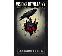 Visions Of Villainy: The Madness Collection