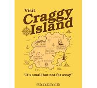 Visit Craggy Island Map - It's Small but not Far Away Sketchbook: Blank Pages, 110 pages, White paper, Sketch, Doodle and Draw