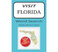 Visit Florida Word Search: Explore Florida...Beautiful Beaches, Fishing, Landscapes and More | 6x9 inches | 110 pages | 50+ Puzzles...Great for Travel and Relaxation