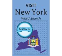 Visit New York Word Search: Explore What New York Has to Offer Through Words...Cities, Landscapes, Points of Interest, Food and More | 6x9 inches, 105 Puzzles | Great For Relaxation