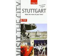 Visit the City - Stuttgart (3 Days In): Make the most of your time: 14