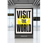 VISIT THE WORLD THROUGH ITS ADS: A Visual Exploration of How Countries, Regions and Cities Sell Themselves in More Than 400 Ads