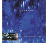 Visit Us: Calling Down the Father's Glory