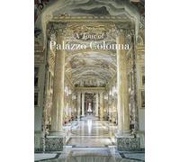 A Tour of Palazzo Colonna. - [Campisano Editore]