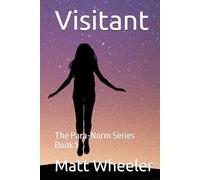 Visitant: The Para-Norm Series Book 1