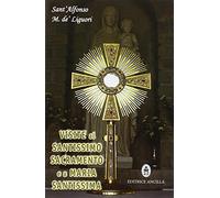 Visite al santissimo sacramento e a Maria Santissima