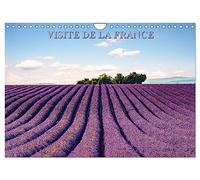 Visite de la France (Calendrier mural 2026 DIN A4 vertical), CALVENDO calendrier mensuel: Balade en France