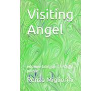 Visiting Angel: edizione bilingue ITA-ROM poesie