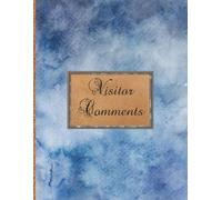 Visitor Comments: Large 8.5 × 11 inch Paperback Lined Guest Book | 300 Pages | Ideal for Holiday Homes, Cafe's, Rentals and Tourist Attractions