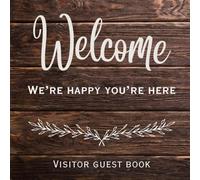 Visitor Guest Book: Welcome We're happy you're here, Sign In Log Book For Vacation Rentals, VRBO, Bed & Breakfast, Guest House, Inn, Hotels, Motels, ... Minimalist, airbnb essentials for hosts