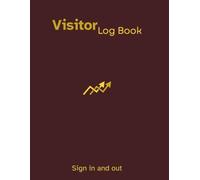 Visitor Log Book, Sign in and Out Register for Front Desk and Office Reception use in Small Businesses, Schools, Salons, Security: 120 sign-in pages, ... cm), Capacity: 3000 entries, Colour: Chestnut