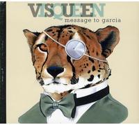 Visqueen - Message To Garcia