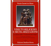 Vissuto religioso e secolazizzazione. Le donne nella «rivoluzione più lung...