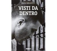 Visti da dentro