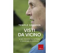 Visti da vicino. Il mio pensiero su autismo e sindrome di Asperger