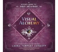 Visual Alchemy: A Witch's Guide to Sigils, Art & Magic-Zakroff, Laura Tempest-Co