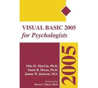 Visual Basic 2005 for Psychologists by Otto MacLin
