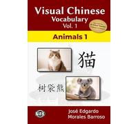 Visual Chinese Vocabulary Vol. 1: Animals 1