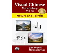 Visual Chinese Vocabulary Vol. 10: Nature and Terrain