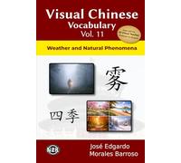 Visual Chinese Vocabulary Vol. 11: Weather and Natural Phenomena