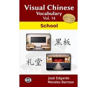 Visual Chinese Vocabulary Vol. 14: School