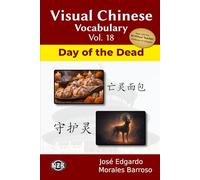 Visual Chinese Vocabulary Vol. 18: Day of the Dead