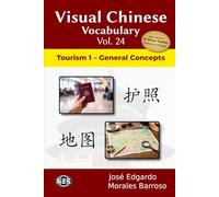 Visual Chinese Vocabulary Vol. 24: Tourism 1 - General Concepts
