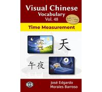 Visual Chinese Vocabulary Vol. 48: Time Measurement