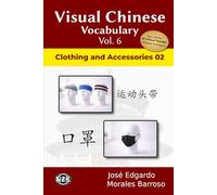 Visual Chinese Vocabulary Vol. 6: Clothing and Accessories 2