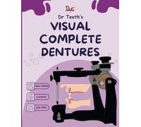 Visual Complete Dentures: by Dr Teeth