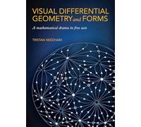 Tristan Needham Visual Differential Geometry and Forms (Tascabile)