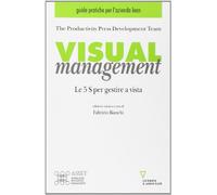 Visual management. Le 5 S per gestire a vista