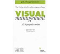 Visual management. Le 5 S per gestire a vista