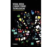 Visual media e nuove forme tecnologiche