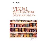 Visual merchandising and in-store brand equity