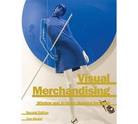 Visual Merchandising – Vetrine e allestimenti in negozio per il commercio al dettaglio – Laurence King Verlag