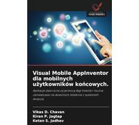 Visual Mobile AppInventor dla mobilnych u¿ytkowników ko¿cowych.: Aplikacje stworzone za pomoc¿ App Inventor mo¿na zainstalowa¿ na dowolnym telefonie z systemem Android.